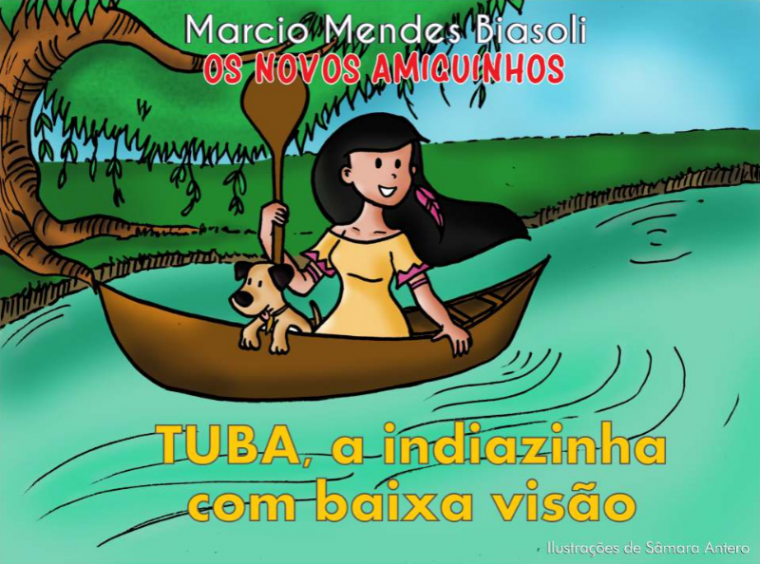 TUBA, a indiazinha com baixa visão